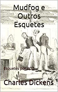 Livro Mudfog e Outros Esquetes: Esquetes por BOZ