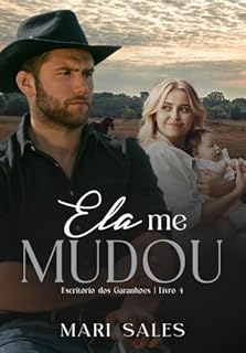 Livro Ela me Mudou (Escritório dos Garanhões Livro 4)
