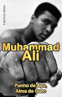 Livro Muhammad Ali: Punho de Aço, Alma de Ouro