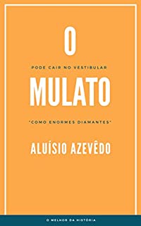 O mulato: Aluísio Azevedo