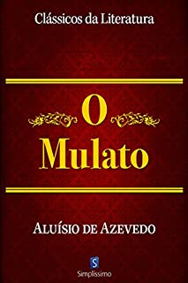 Livro O Mulato (Clássicos da Literatura)