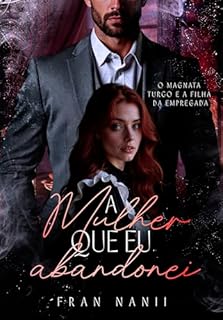Livro A mulher que eu abandonei: O magnata turco e a filha da empregada
