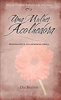 Livro Uma Mulher Acolhedora