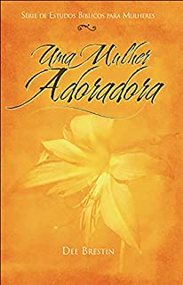 Livro Uma Mulher Adoradora
