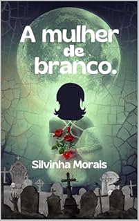 Livro A mulher de branco.
