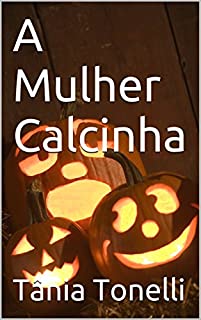 Livro A Mulher Calcinha