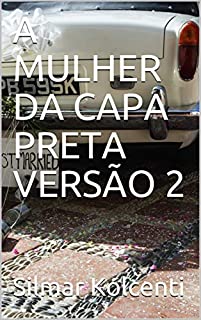 Livro A MULHER DA CAPA PRETA VERSÃO 2 (1)
