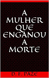 Livro A mulher que enganou a Morte (Conto)