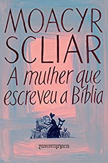 Livro A mulher que escreveu a Bíblia