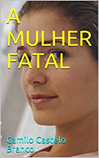 Livro A MULHER FATAL