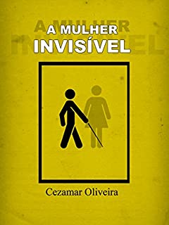 A mulher invisível
