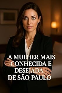 Livro A Mulher Mais Conhecida e Desejada de São Paulo
