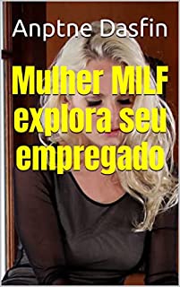 Livro Mulher MILF explora seu empregado