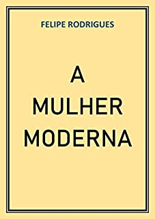 Livro A MULHER MODERNA