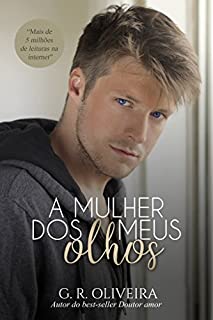 Livro A Mulher dos Meus Olhos