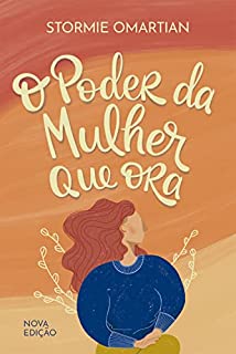 Livro O poder da mulher que ora — Nova edição