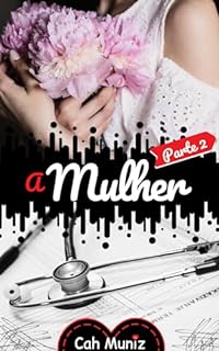 A Mulher: Parte 2