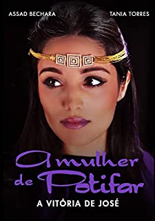 Livro A Mulher de Potifar: A Vitória de José