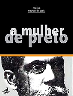 Livro A Mulher de Preto (Contos de Machado de Assis)