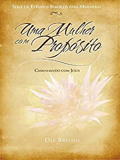 Uma Mulher com Propósito