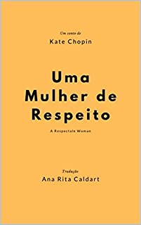 Livro Uma mulher de respeito
