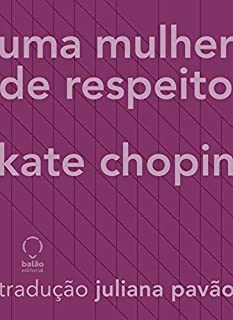 Livro Uma mulher de respeito