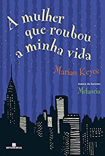 Livro A mulher que roubou a minha vida