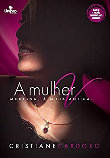 Livro A mulher V: Moderna a moda antiga