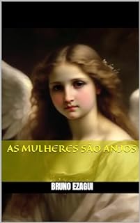 Livro AS MULHERES SÃO ANJOS