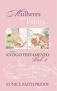 Livro Mulheres na Bíblia no Antigo Testamento - Volume 1