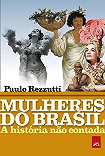 Livro Mulheres do Brasil: A história não contada