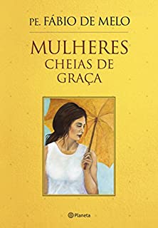 Livro Mulheres cheias de graça