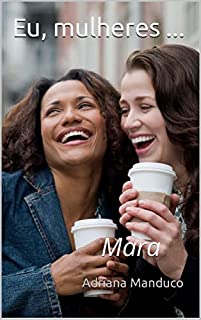 Livro Eu, mulheres ...: Mara