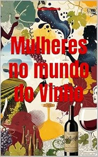Livro Mulheres no mundo do Vinho (Wines of the World)