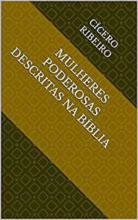 Livro Mulheres Poderosas descritas na Bíblia