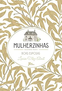 Livro Mulherzinhas - segunda parte: Boas esposas
