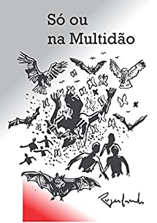Livro Só ou na Multidão