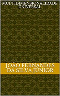 Livro MULTIDIMENSIONALIDADE UNIVERSAL
