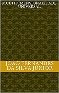 Livro MULTIDIMENSIONALIDADE UNIVERSAL