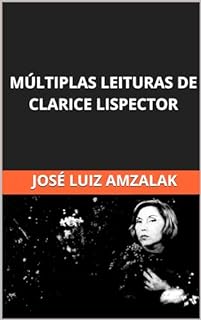 Livro MÚLTIPLAS LEITURAS DE CLARICE LISPECTOR (ENSAIOS LITERÁRIOS Livro 3)