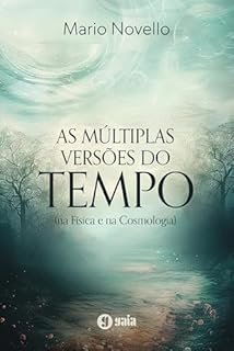 As múltiplas versões do tempo