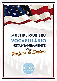 Livro Multiplique seu vocabulário instantaneamente com Prefixos & Sufixos