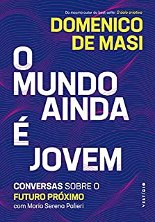 Livro O mundo ainda é jovem: Conversas sobre o futuro próximo com Maria Serena Palieri