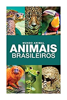Livro Mundo Animal: Animais Brasileiros