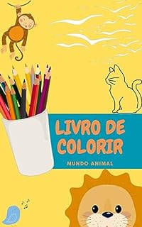 Livro Mundo Animal: Livro pra Colorir