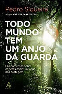 Livro Todo mundo tem um anjo da guarda