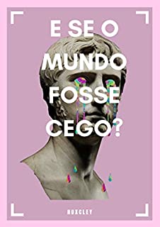 Livro E se o mundo fosse cego?