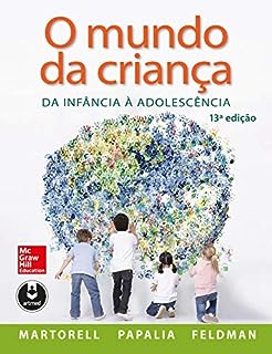O Mundo da Criança: Da Infância à Adolescência
