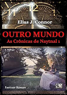 Outro mundo (As Crônicas de Naytnal Livro 1)