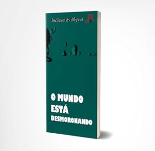 Livro O MUNDO ESTÁ DESMORONANDO
